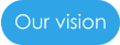 Our vision